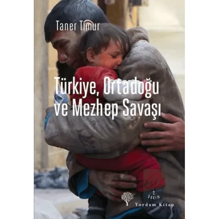 Türkiye, Ortadoğu ve Mezhep Savaşı