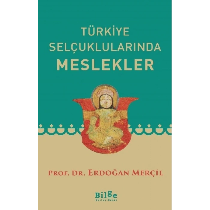 Türkiye Selçuklularında Meslekler