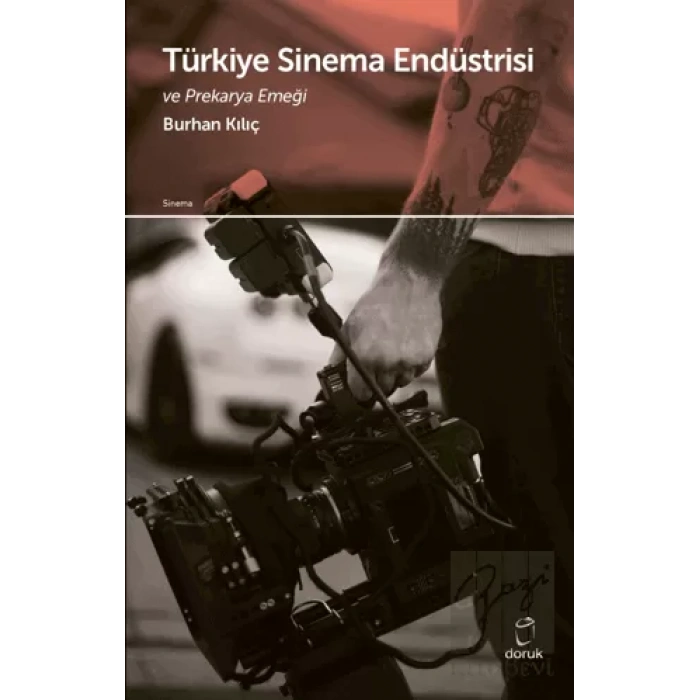 Türkiye Sinema Endüstrisi ve Prekarya Emeği