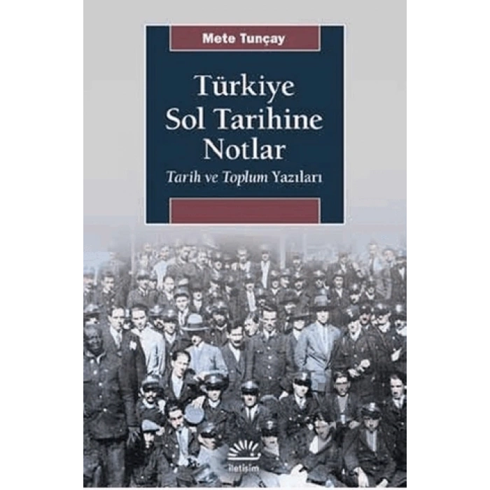 Türkiye Sol Tarihine Notlar