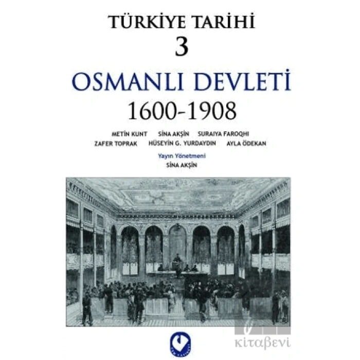 Türkiye Tarihi 3 Osmanlı Devleti 1600-1908