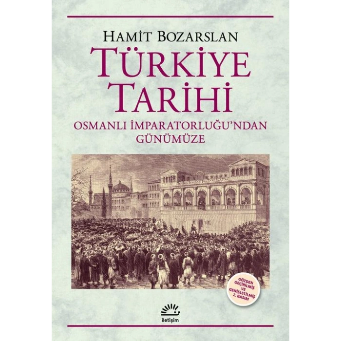Türkiye Tarihi: Osmanlı İmparatorluğundan Günümüze