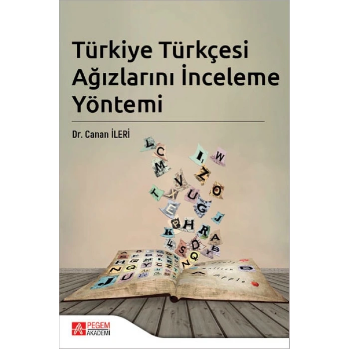 Türkiye Türkçesi Ağızlarını İnceleme Yöntemi