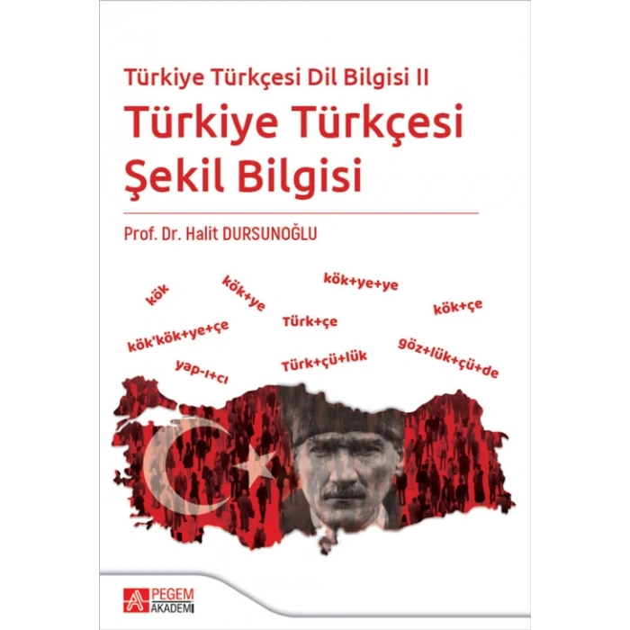 Türkiye Türkçesi Dil Bilgisi II - Türkiye Türkçesi Şekil Bilgisi