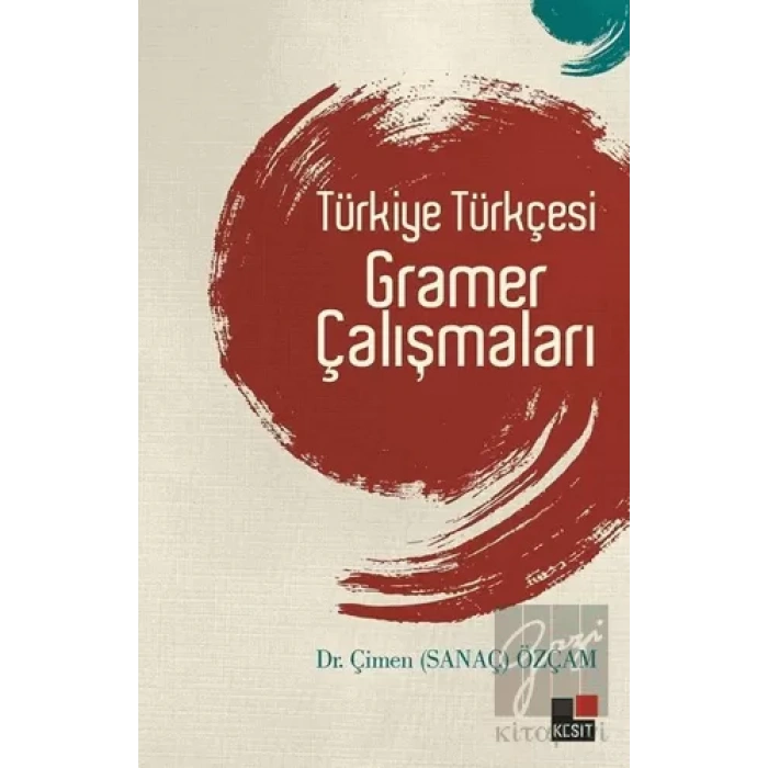 Türkiye Türkçesi Gramer Çalışmaları