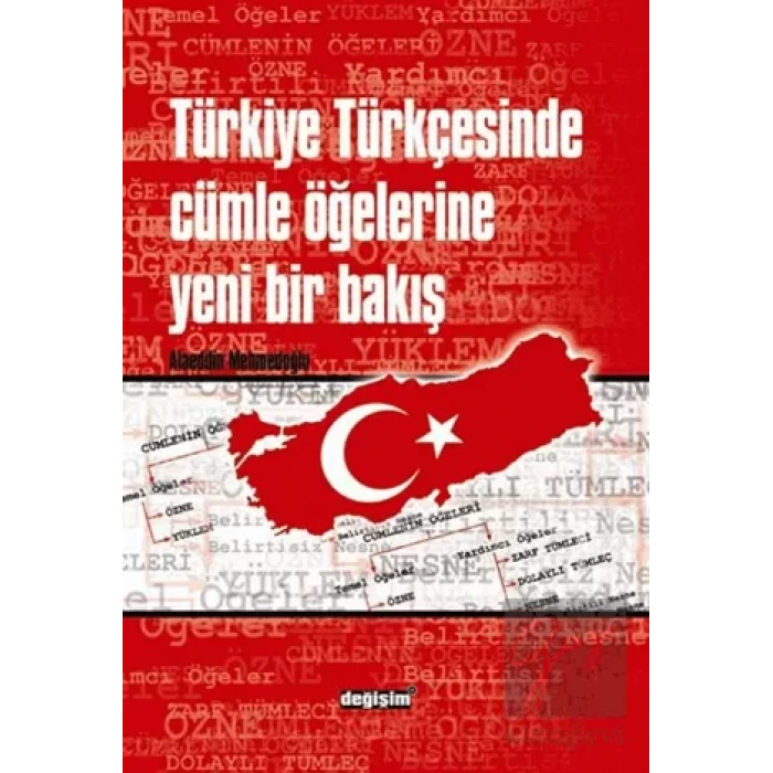 Türkiye Türkçesinde Cümle Öğelerine Yeni Bir Bakış