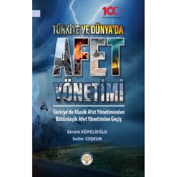 Türkiye ve Dünyada Afet Yönetimi