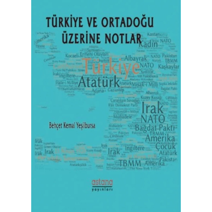 Türkiye ve Ortadoğu Üzerine Notlar