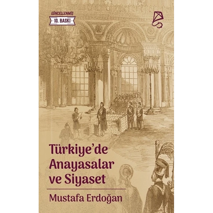 Türkiye’de Anayasalar ve Siyaset