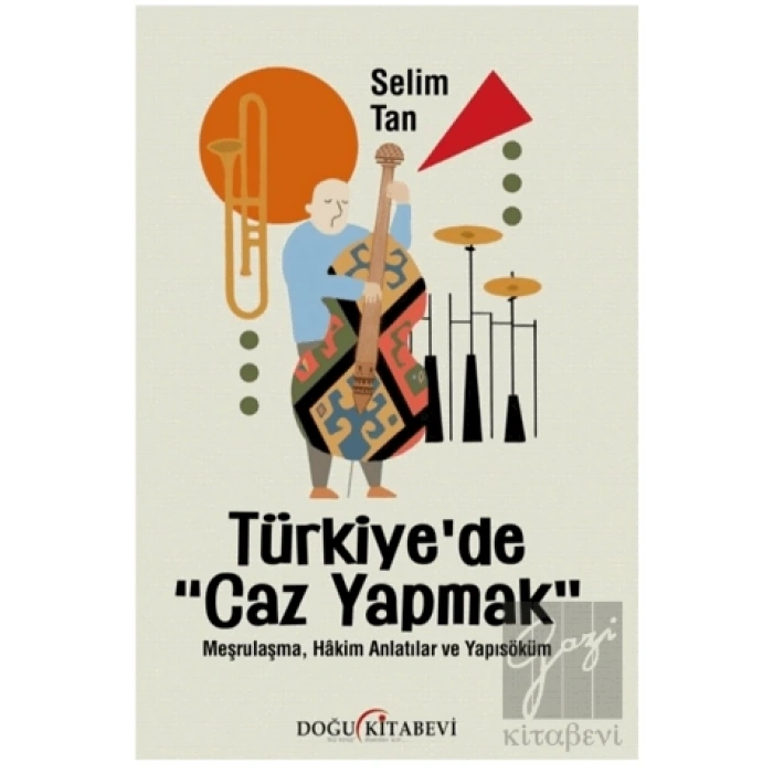 Türkiye’de Caz Yapmak