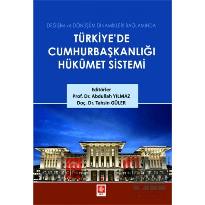 Türkiyede Cumhurbaşkanlığı Hükümet Sistemi