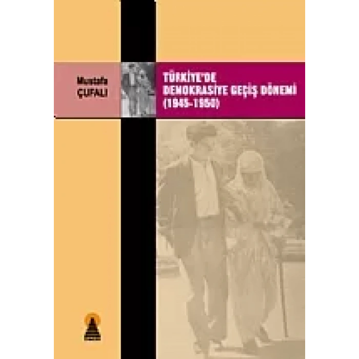Türkiyede Demokrasiye Geçiş Dönemi (1945-1950)