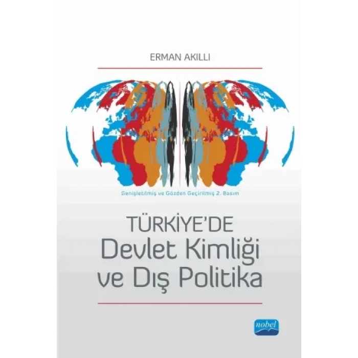 Türkiye’de Devlet Kimliği ve Dış Politika