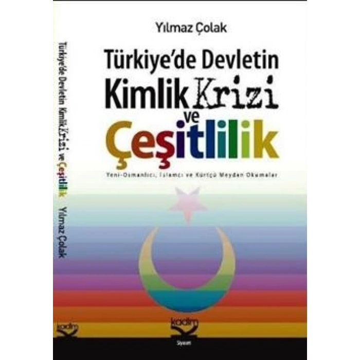 Türkiye’de Devletin Kimlik Krizi ve Çeşitlilik