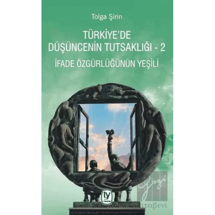 Türkiye’de Düşüncenin Tutsaklığı 2
