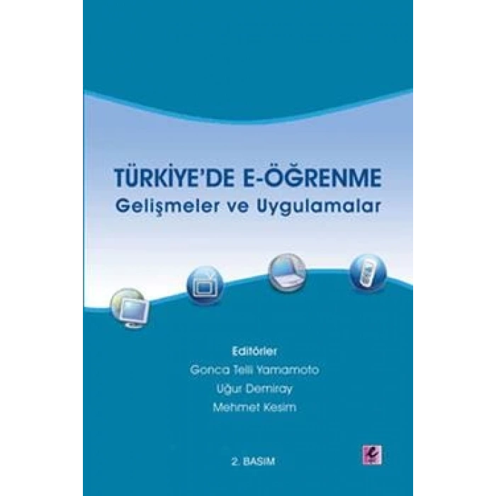 Türkiye’de  E-öğrenme - Gelişmeler ve Uygulamalar