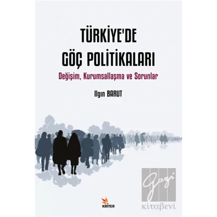 Türkiye’de Göç Politikaları