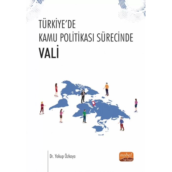 Türkiye’de Kamu Politikası Sürecinde Vali