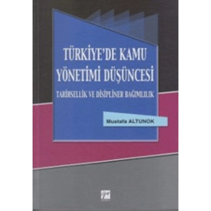 Türkiye’de Kamu Yönetimi Düşüncesi