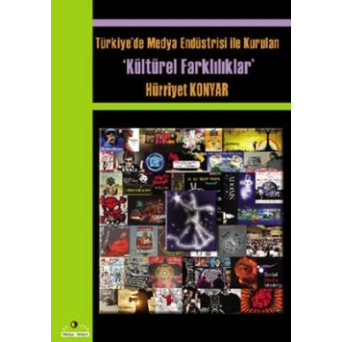 Türkiye’de Medya Endüstrisi ile Kurulan Kültürel Farklılıklar