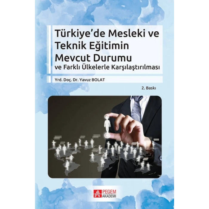 Türkiye’de Mesleki ve Teknik Eğitimin Mevcut Durumu