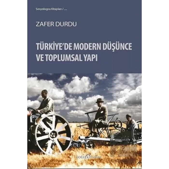 Türkiye’de Modern Düşünce ve Toplumsal Yapı