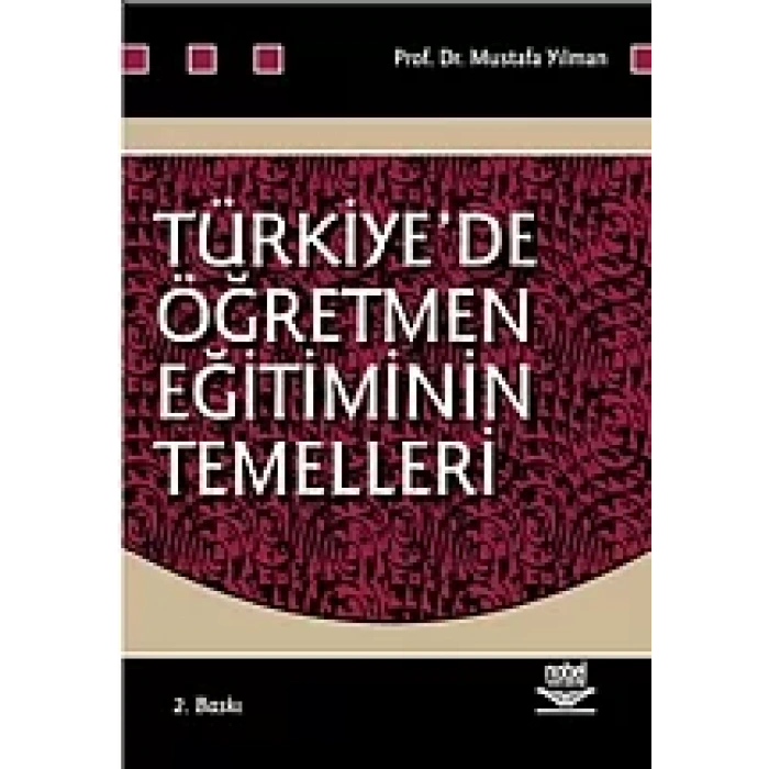 Türkiyede Öğretmen Eğitiminin Temelleri