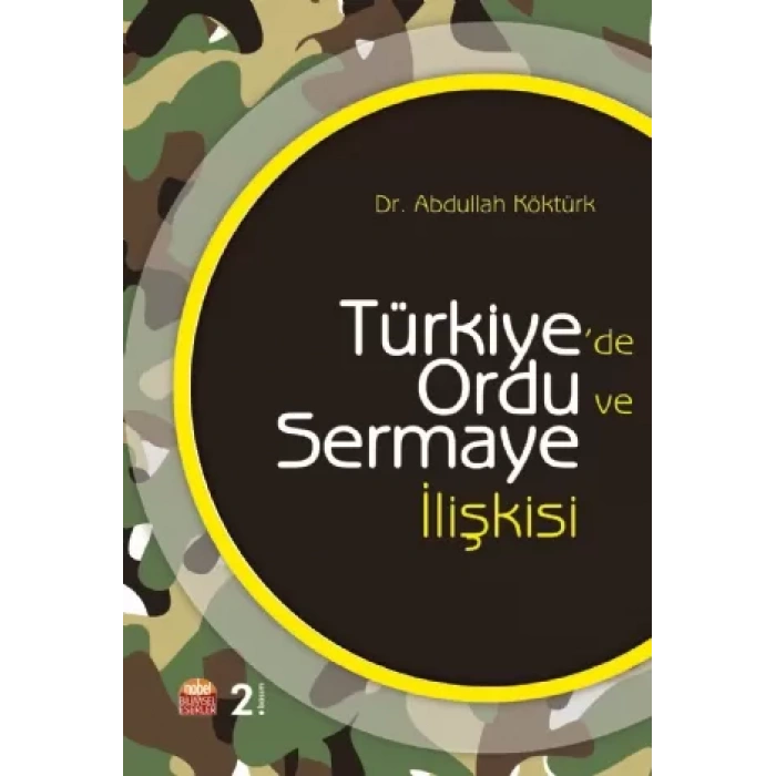 Türkiye’de Ordu ve Sermaye İlişkisi