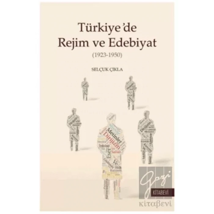 Türkiye’de Rejim ve Edebiyat