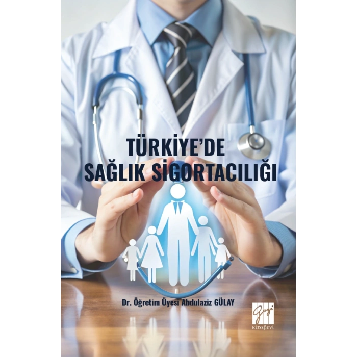 Türkiye’de  Sağlık Sigortacılığı