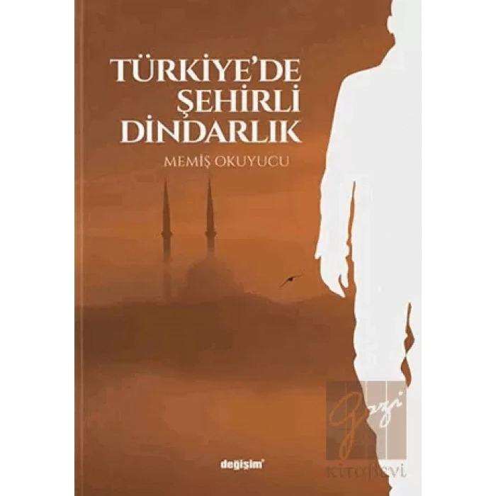 Türkiye’de Şehirli Dindarlık
