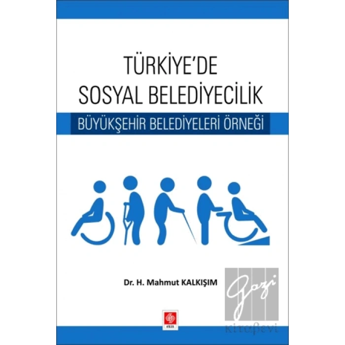 Türkiyede Sosyal Belediyecilik Büyükşehir Belediyeleri Örneği