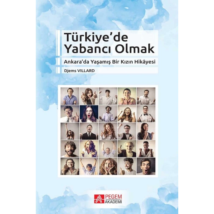 Türkiye’de Yabancı Olmak