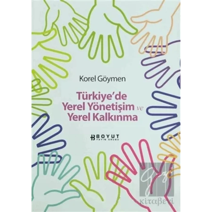 Türkiye’de Yerel Yönetişim ve Yerel Kalkınma