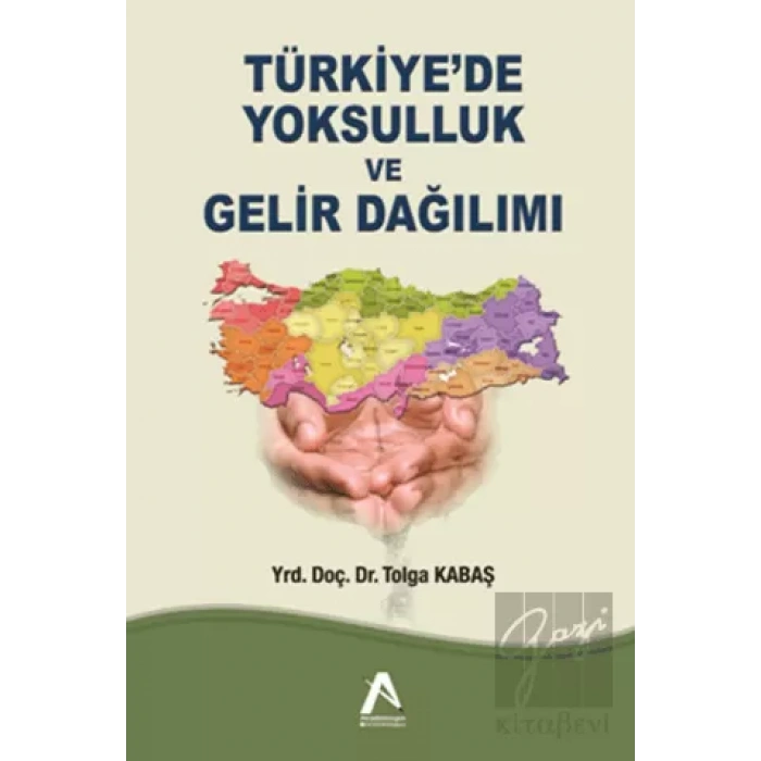 Türkiye’de Yoksulluk ve Gelir Dağılımı
