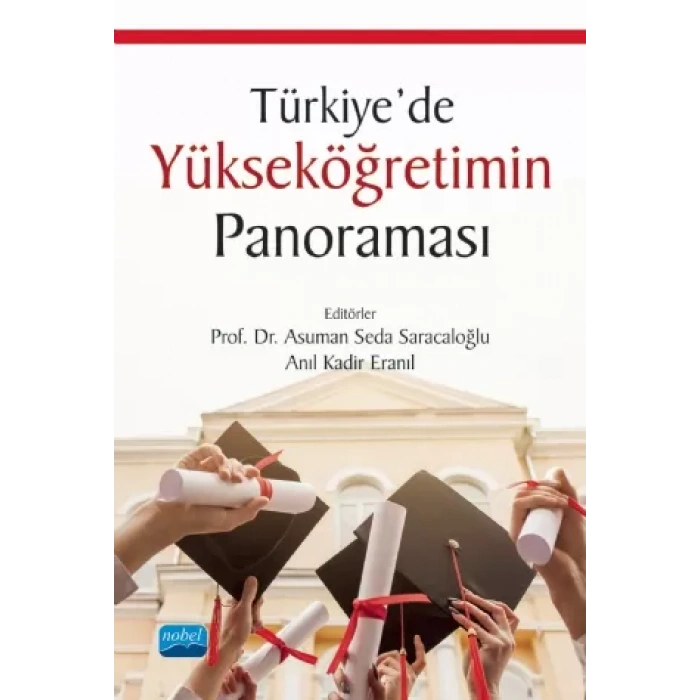 Türkiye’de Yükseköğretimin Panoraması