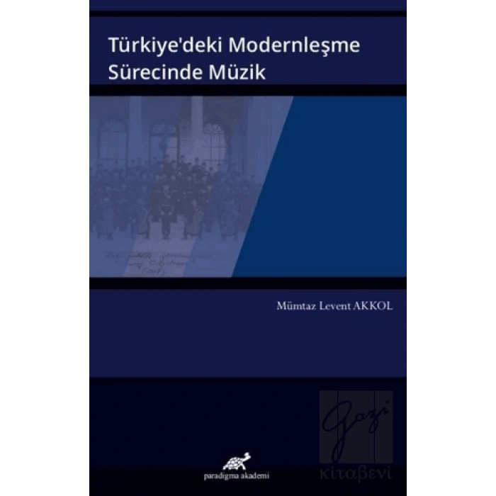 Türkiye’deki Modernleşme Sürecinde Müzik