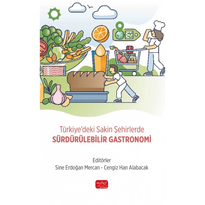 Türkiye’deki Sakin Şehirlerde SÜRDÜRÜLEBİLİR GASTRONOMİ