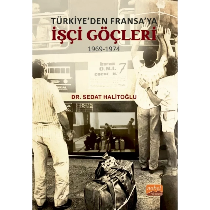 Türkiye’den Fransa’ya İşçi Göçleri (1969-1974)