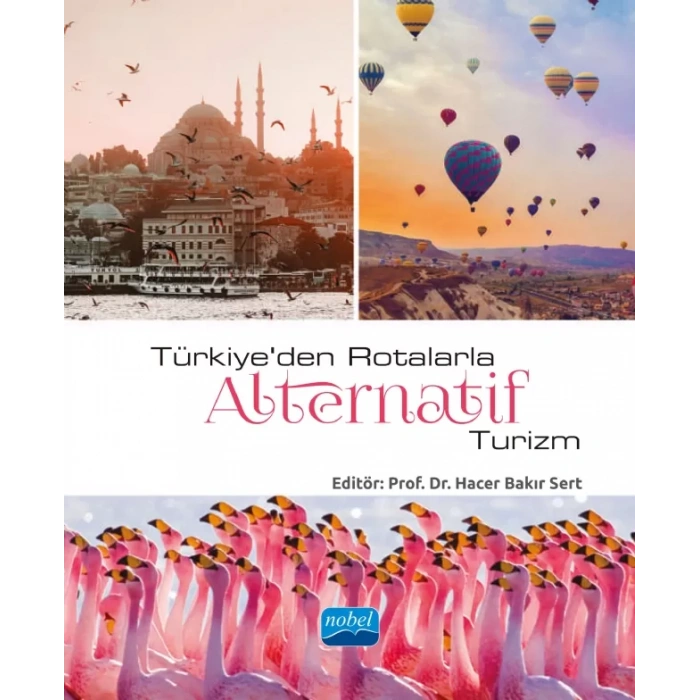 Türkiye’den Rotalarla Alternatif Turizm