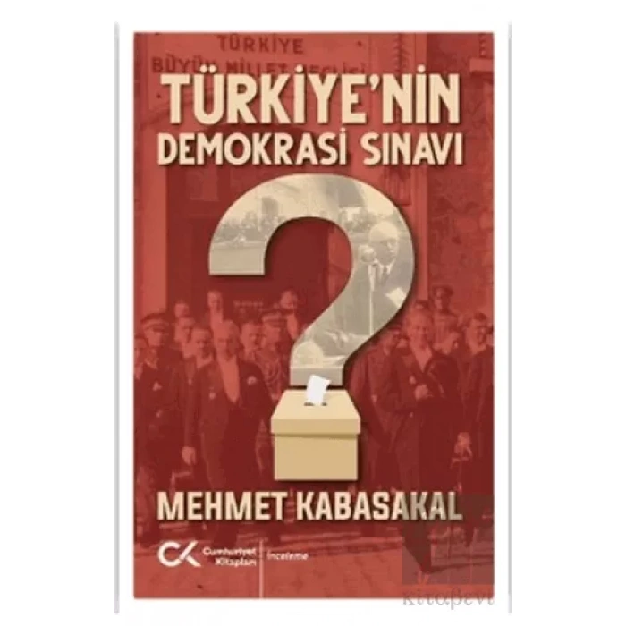 Türkiyenin Demokrasi Sınavı