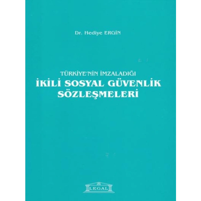 Türkiye’nin İmzaladığı İkili Sosyal Güvenlik Sözleşmeleri