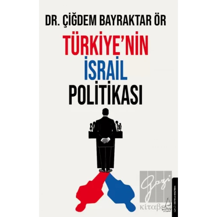 Türkiye’nin İsrail Politikası