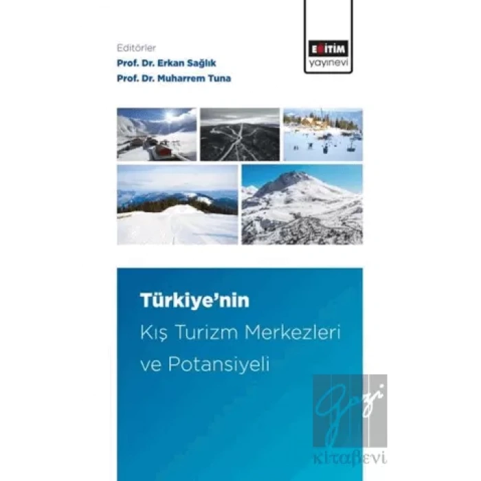 Türkiye’nin Kış Turizm Merkezleri ve Potansiyeli