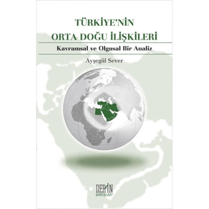 TÜRKİYENİN ORTADOĞU İLİŞKİLERİ - Der
