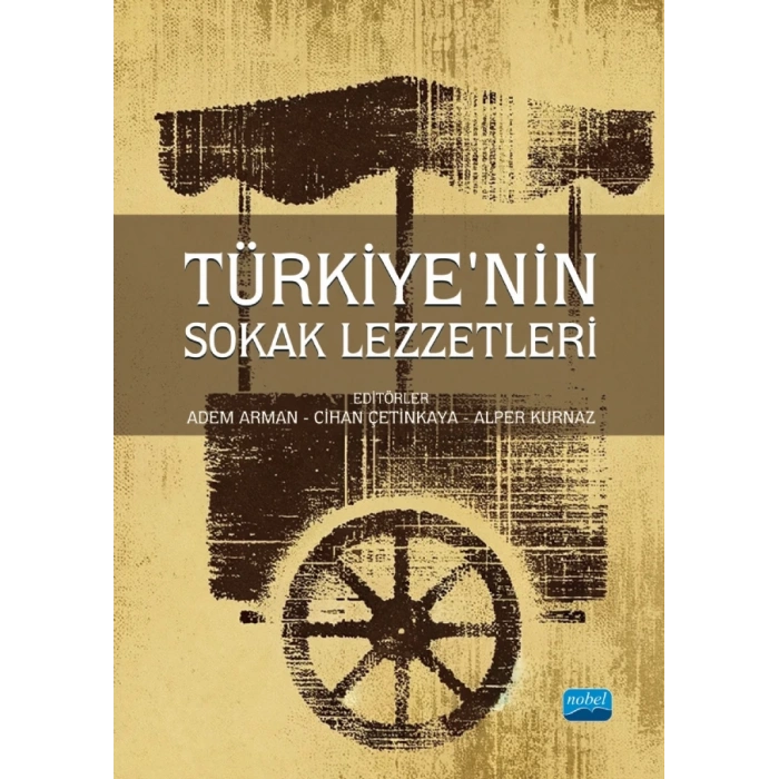 Türkiye’nin Sokak Lezzetleri