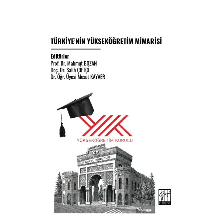 Türkiye’nin Yükseköğretim Mimarisi