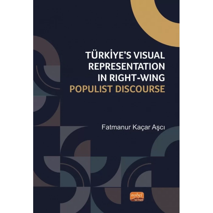 Türkiye’s Visual Representation in Right-Wing Populist Discourse