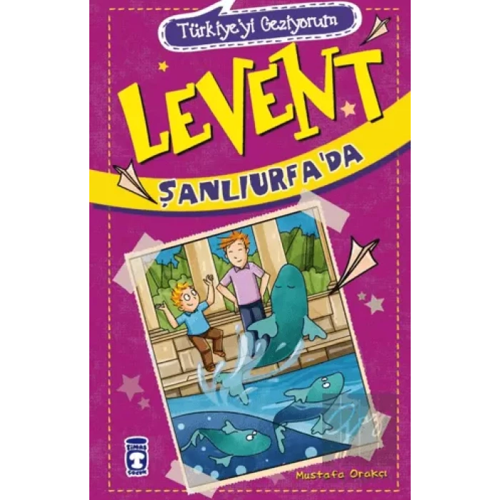 Türkiyeyi Geziyorum - Levent Şanlıurfa’da