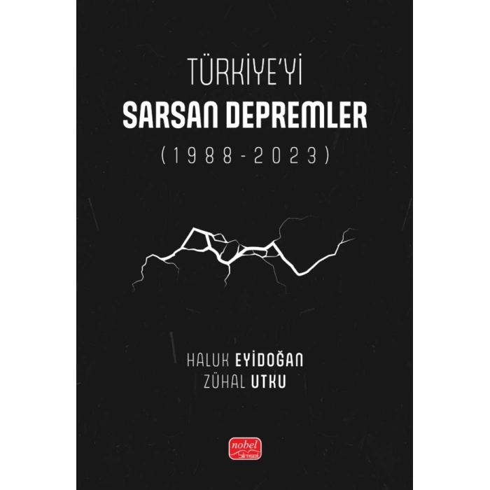 Türkiye’yi Sarsan Depremler (1988-2023)